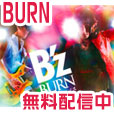 B'z BURN